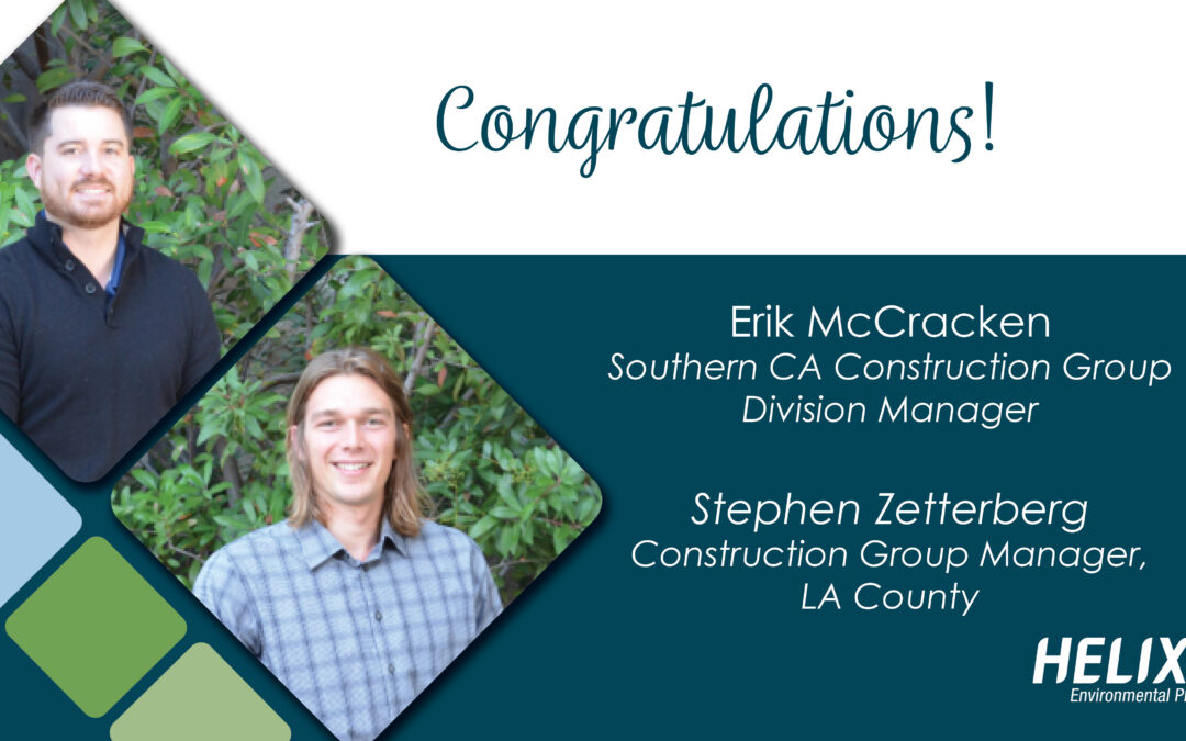 HELIX Announces Construction Group Leadership Promotions – Erik McCracken & Stephen Zetterberg